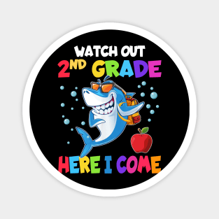 Watch Out 2nd Grade Here I Come Dabbing Shark- Back To School Magnet